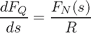 \frac{d F_Q}{d s}=\frac{F_N(s)}{R}